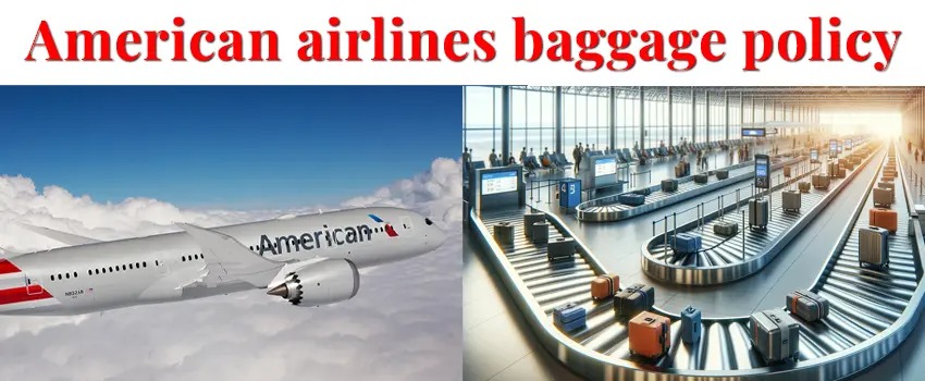 American Airlines Baggage Policy